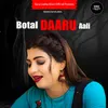 About Botal Daaru Aali Song